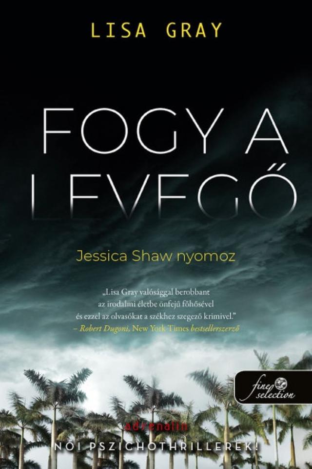 Fogy a levegő (Jessica Shaw nyomoz 1.)