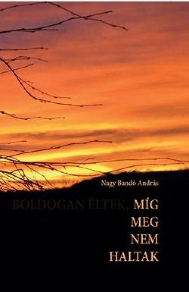 Míg meg nem haltak