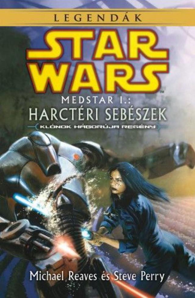 Star Wars - Medstar I. - Harctéri sebészek