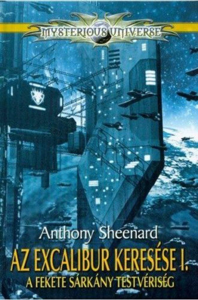 Az Excalibur keresése I. - A Fekete Sárkány Testvériség