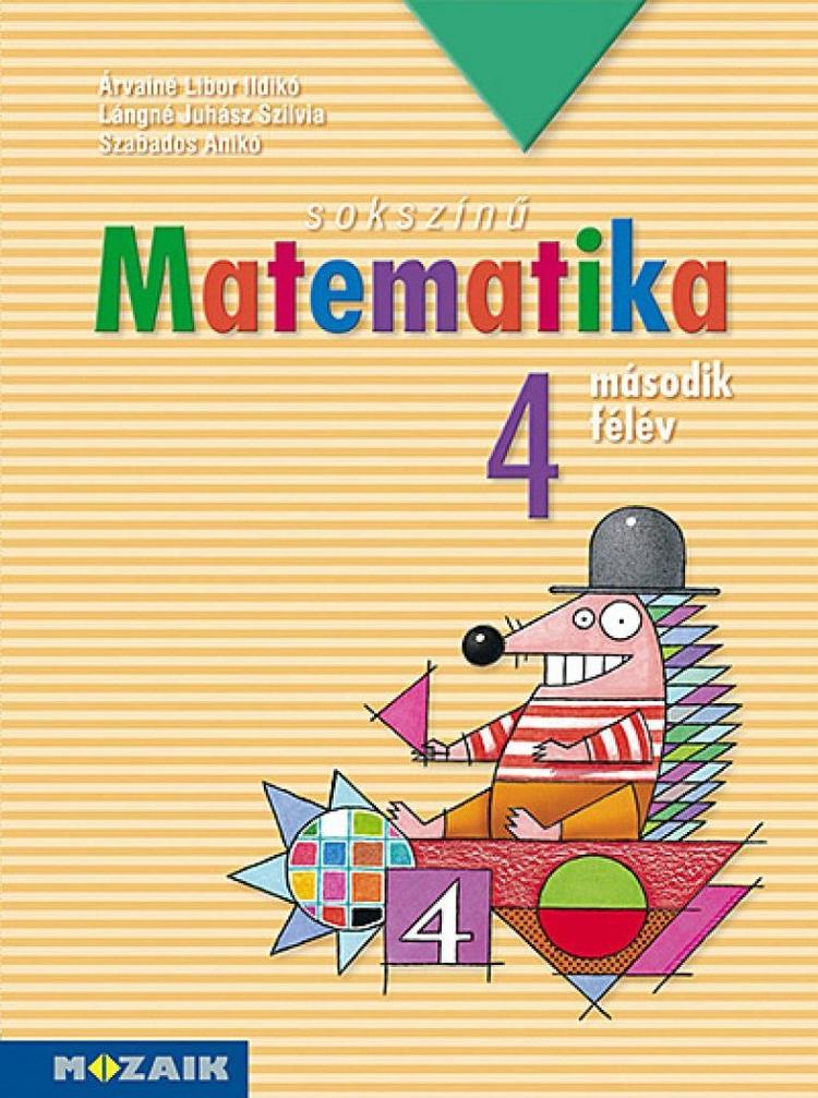 Sokszínű matematika ‒ Munkatankönyv 4.o. II. félév (MS-1742)