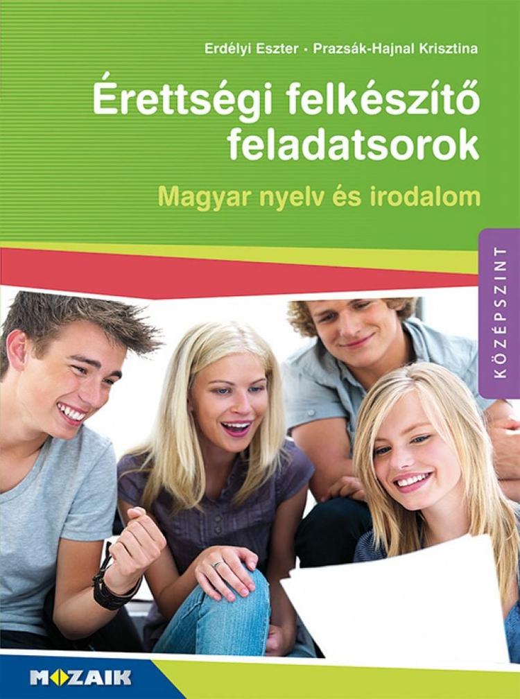 Érettségi felkészítő feladatsorok ‒ Magyar nyelv és irodalom (MS-3160U)