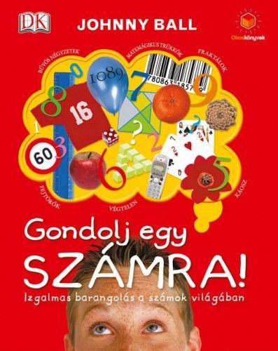 Gondolj egy számra!