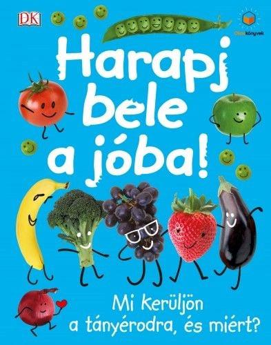 Harapj bele a jóba