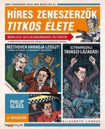 Híres zeneszerzők titkos élete