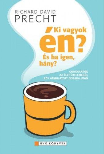 Ki vagyok én? És ha igen, akkor hány?