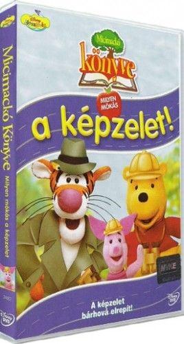 Micimackó könyve: Milyen mókás a képzelet!