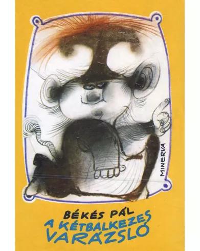 A kétbalkezes varázsló (e-könyv)