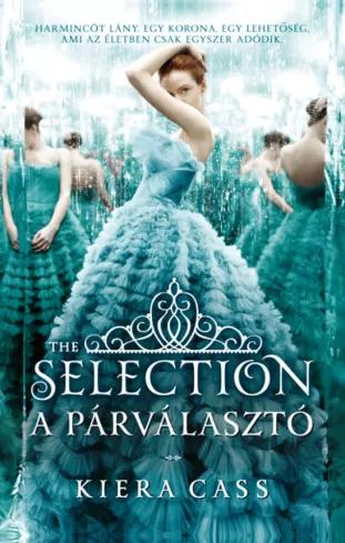 The Selection – A Párválasztó (e-könyv)