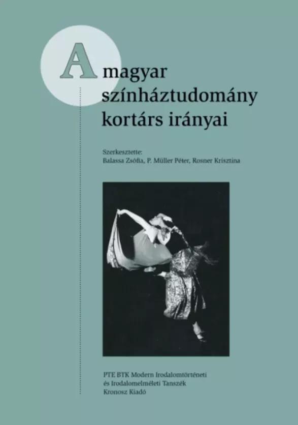 A magyar színháztudomány kortárs irányai (e-könyv)