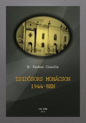 Zsidósors Mohácson 1944-ben (e-könyv)
