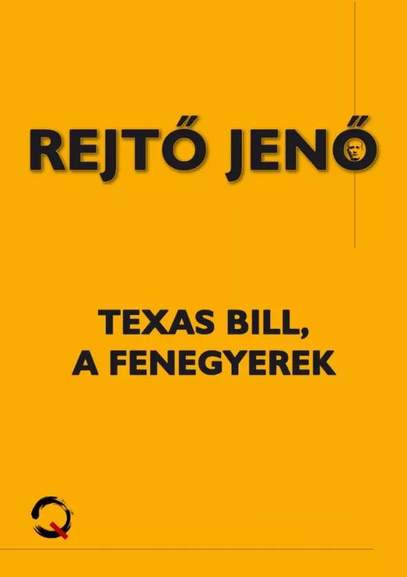 Texas Bill, a fenegyerek (e-könyv)