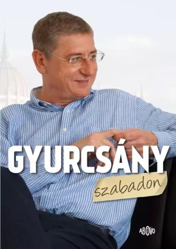 Gyurcsány szabadon (e-könyv)
