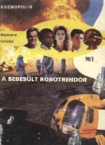 A sebesült robotrendõr (e-könyv)