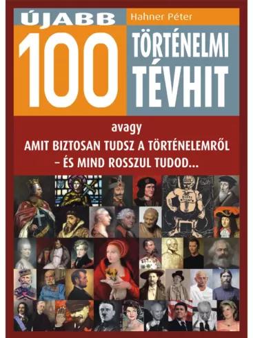 Újabb 100 történelmi tévhit (e-könyv)