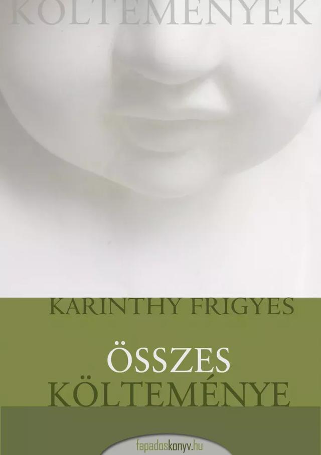 Karinthy Frigyes összes költeménye (e-könyv)