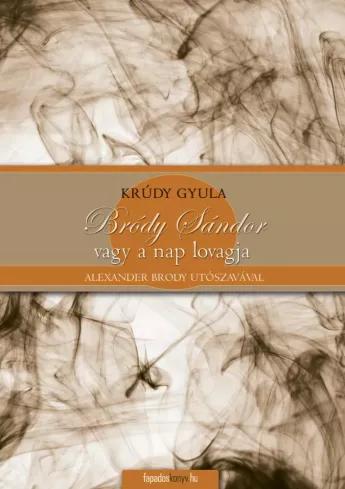 Bródy Sándor vagy a nap lovagja (e-könyv)