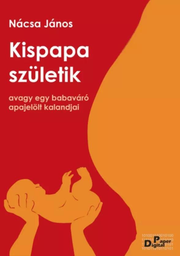 Kispapa születik (e-könyv)