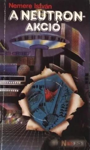 A Neutron-akció (e-könyv)