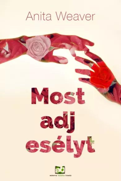 Most adj esélyt (e-könyv)