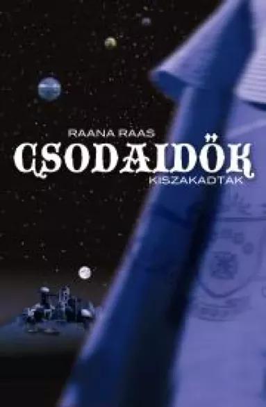 Csodaidők 2. - Kiszakadtak (e-könyv)