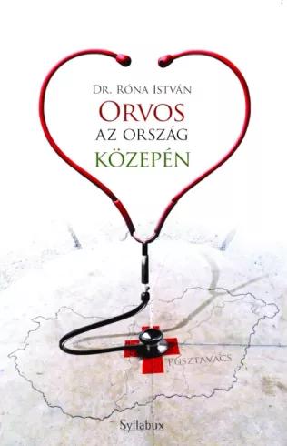 Orvos az ország közepén (e-könyv)