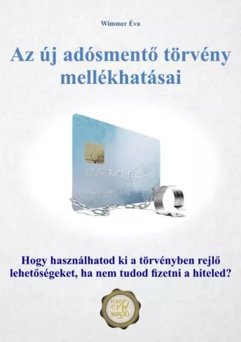 Az új adósmentő törvény mellékhatásai (e-könyv)