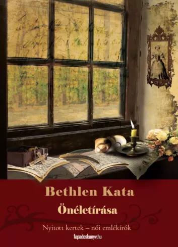 Bethlen Kata önéletírása (e-könyv)