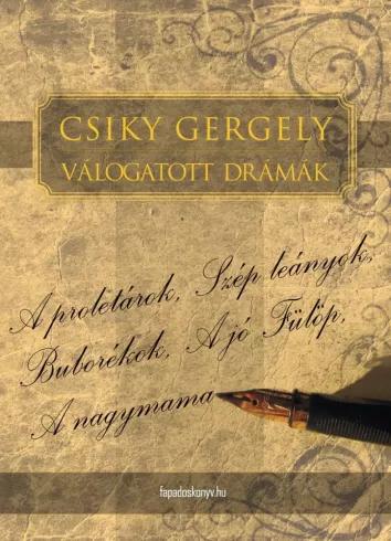Csiky Gergely válogatott drámái (e-könyv)