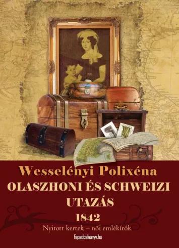 Olaszhoni és schweizi utazás (e-könyv)