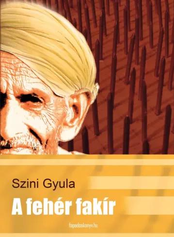 A fehér fakír (e-könyv)