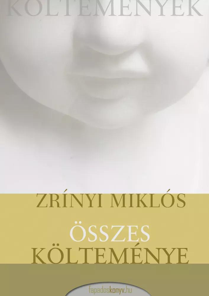 Zrínyi Miklós összes költeménye (e-könyv)
