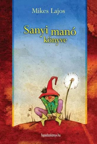 Sanyi manó könyve (e-könyv)