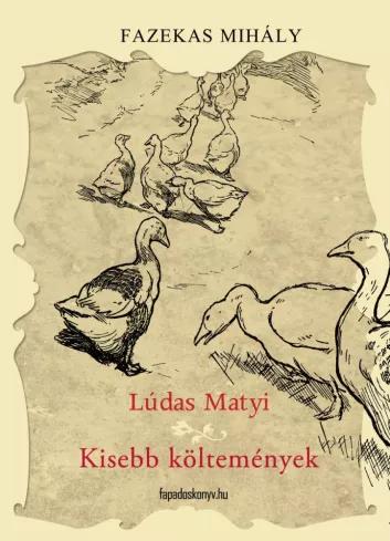 Lúdas Matyi és kisebb költemények (e-könyv)