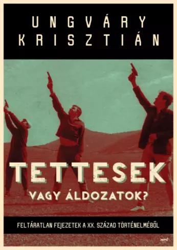 Tettesek vagy áldozatok? (e-könyv)