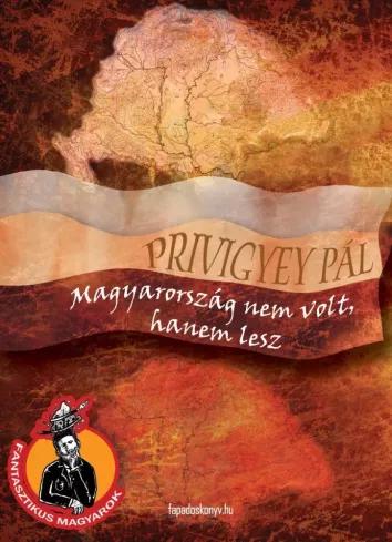 Magyarország nem volt, hanem lesz (e-könyv)
