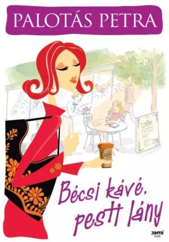 Bécsi kávé, pesti lány (e-könyv)