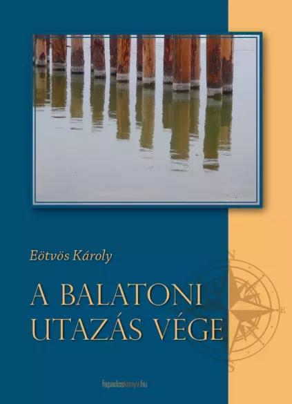 A balatoni utazás vége (e-könyv)
