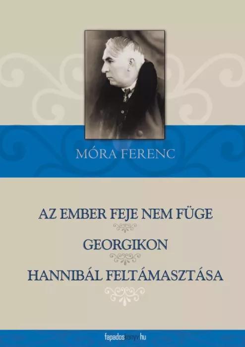 Az ember feje nem füge, Georgikon, Hannibál feltámasztása (e-könyv)
