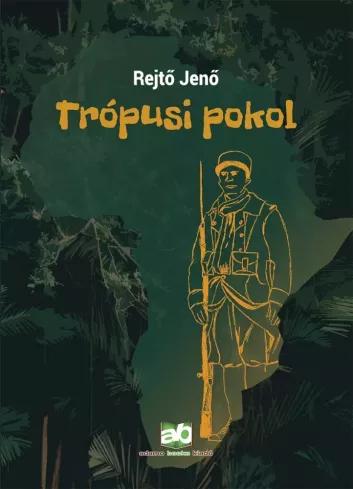 Trópusi pokol (e-könyv)