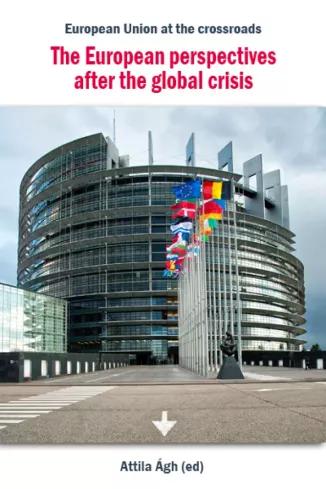 The European perspectives after the global crisis (e-könyv)