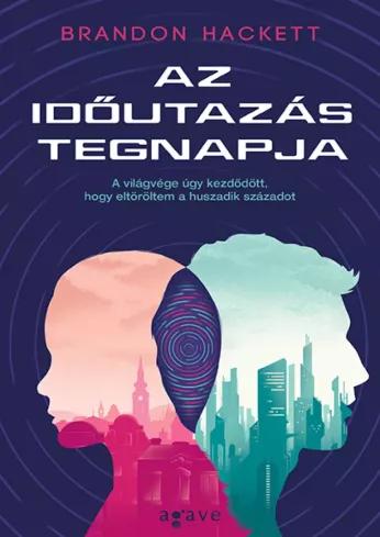 Az időutazás tegnapja (e-könyv)