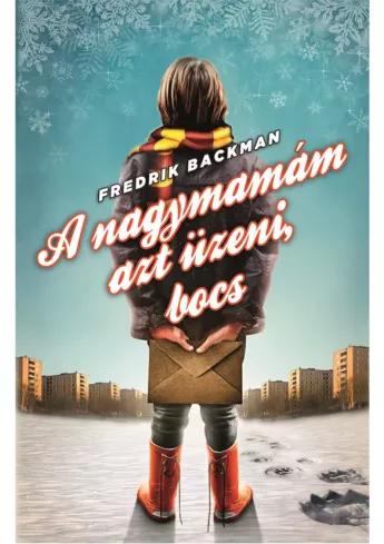 A nagymamám azt üzeni, bocs (e-könyv)