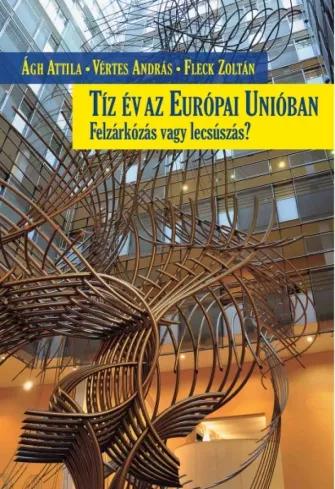 Tíz év az Európai Unióban (e-könyv)