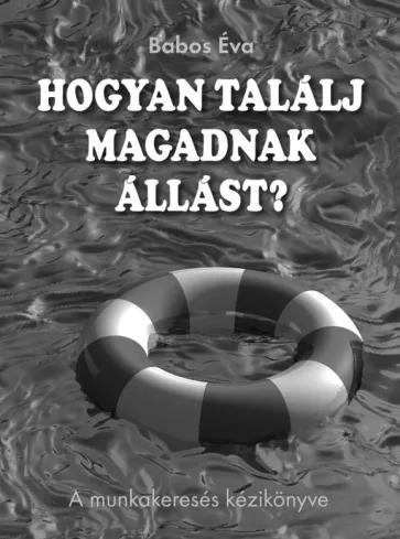 Hogyan találj magadnak állást? (e-könyv)