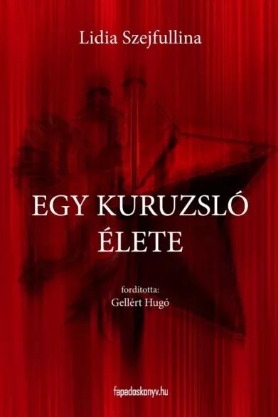 Egy kuruzsló élete (e-könyv)