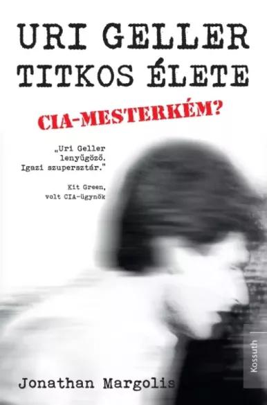 Uri Geller titkos élete (e-könyv)