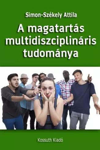 A magatartás multidiszciplináris tudománya (e-könyv)
