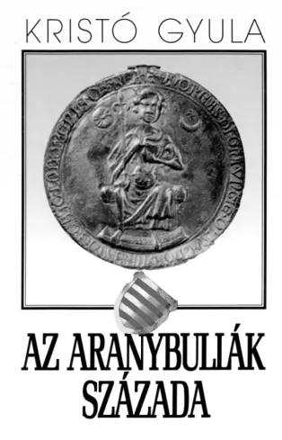 Az aranybullák évszázada (e-könyv)