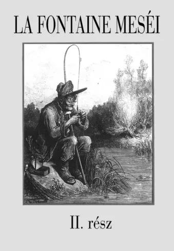La Fontaine meséi 2. rész (e-könyv)